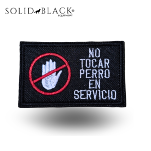 Parche Bordado “NO TOCAR – Perro en Servicio” 8x5 cm - Uso Profesional K9